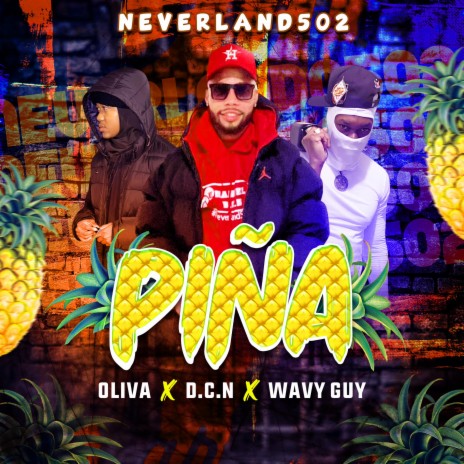 Piña ft. Oliva & Wavy Guy | Boomplay Music