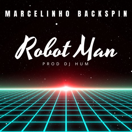 Robot Man (Vinyl Edit Version) ft. DJ Hum | Boomplay Music