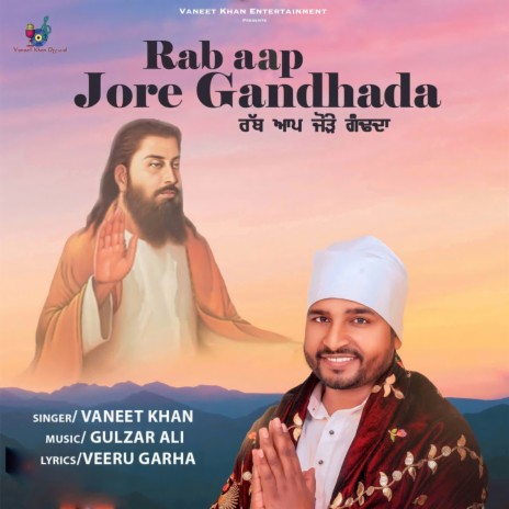 Rab Aap Jore Gandhada | Boomplay Music