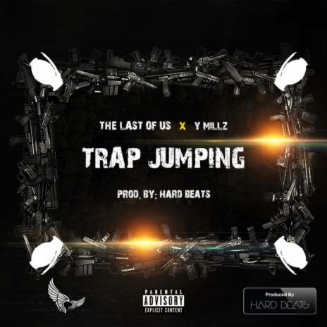 Trap Jumping ft. Y Millz