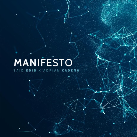 Manifesto ft. Said Edid | Boomplay Music