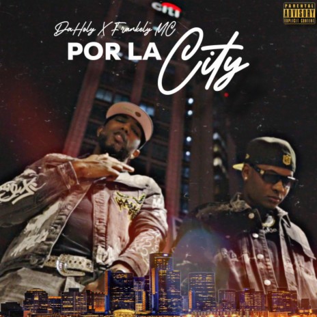 Por La City II ft. DaHoly
