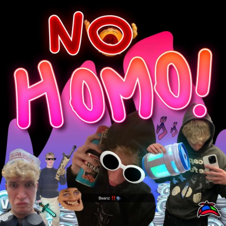 NO HOMO! | Boomplay Music
