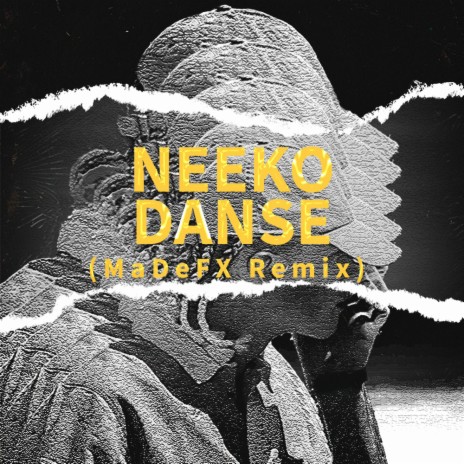 Danse (MaDeFX Remix) ft. MaDeFX
