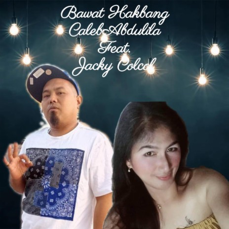 Bawat Hakbang ft. Jacky Colcol | Boomplay Music