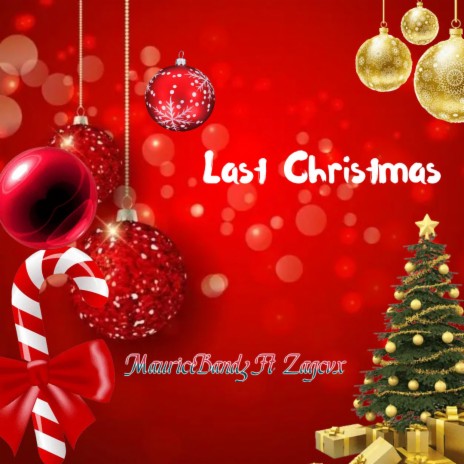 Last Christmas ft. Zagcvx | Boomplay Music