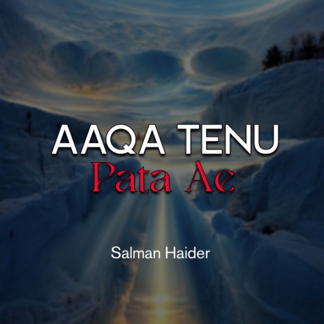 Aaqa Tenu Pata Ae | Boomplay Music