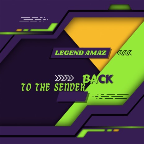 Back to the Sender | Boomplay Music