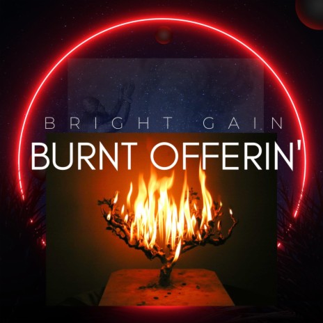Burnt Offerin' | Boomplay Music