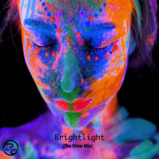 Brightlight (The Glow Mix)