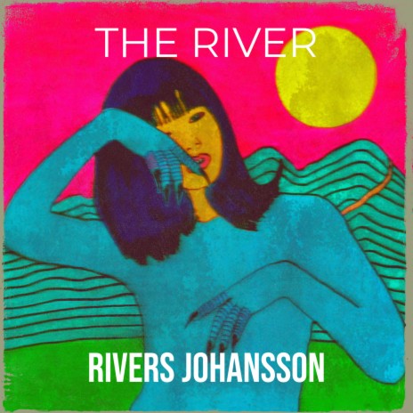 The River | Boomplay Music