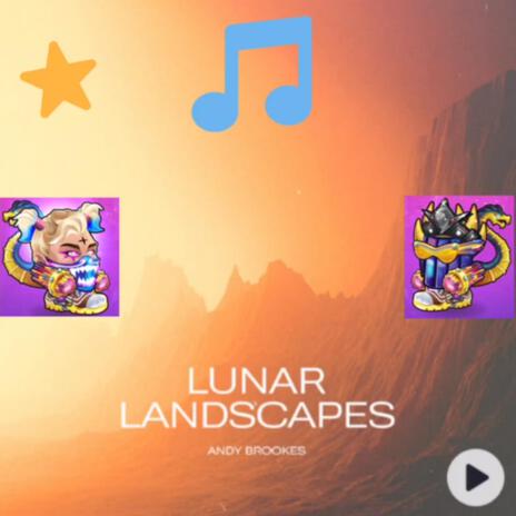 Lunar Landscapes | Boomplay Music