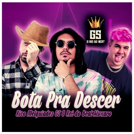 Bota Pra Descer (Funk Remix) ft. Alvxaro & Rico Melquiades | Boomplay Music