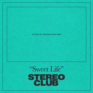 Sweet Life EP