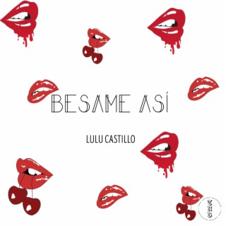 Besame Asi lyrics | Boomplay Music