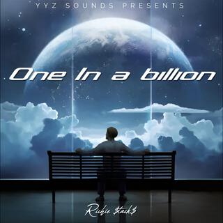 ONE IN A BILLION