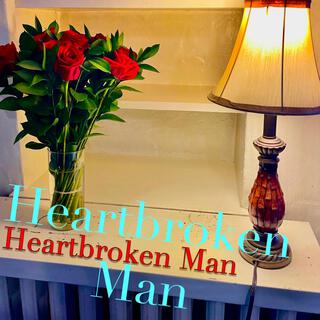 Heartbroken Man lyrics | Boomplay Music