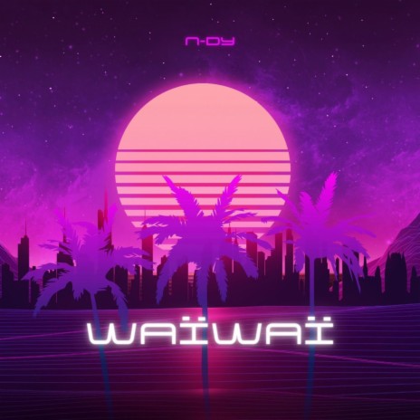 Waïwaï | Boomplay Music