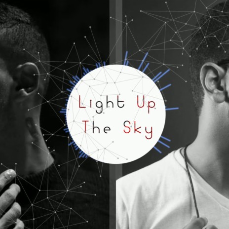 Light Up The Sky ft. Rammah | Boomplay Music