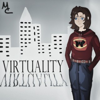 Virtuality lyrics | Boomplay Music