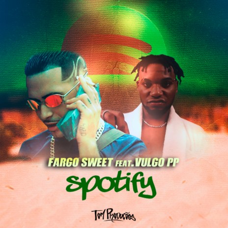 Spotify ft. Vulgo PP | Boomplay Music