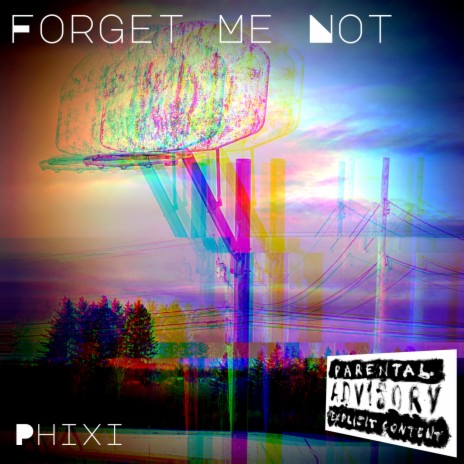 Forget Me Not | Boomplay Music