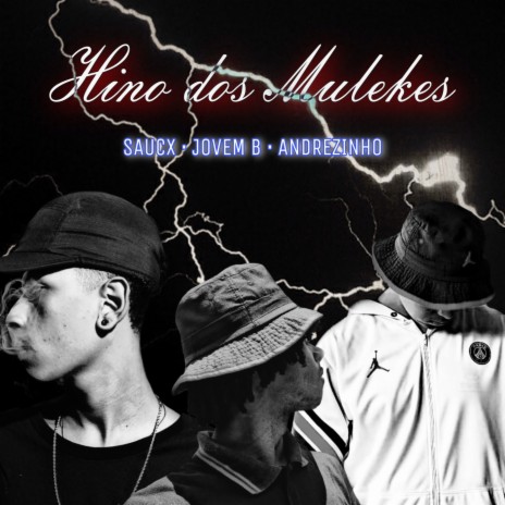 HINO DOS MULEKE ft. Andrezinho & SAUCX | Boomplay Music