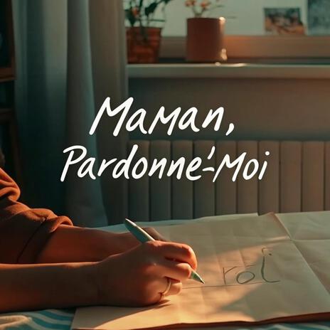 Maman, Pardonne-Moi