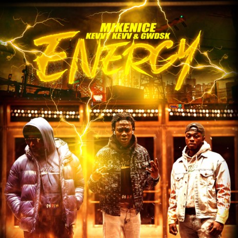 Energy ft. GWDSK & Kevvy Kevv | Boomplay Music