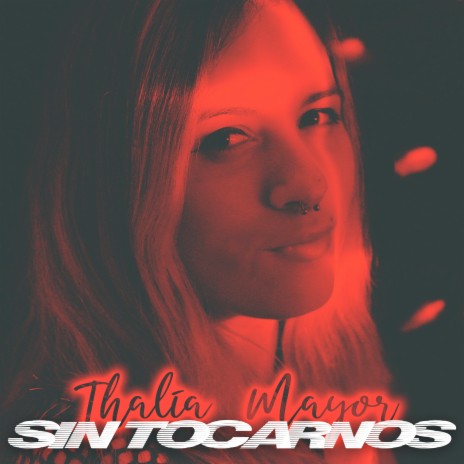 Sin tocarnos | Boomplay Music