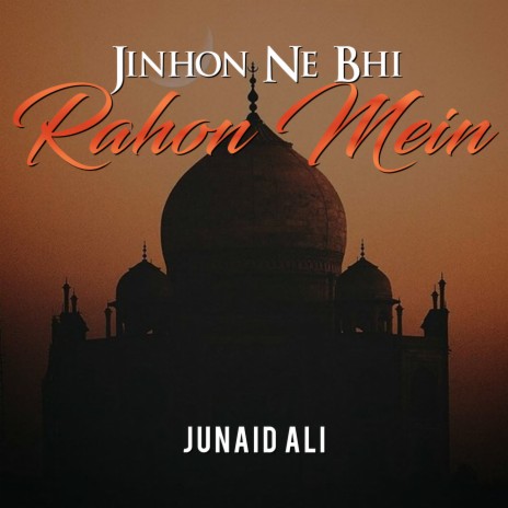 Jinhon Ne Bhi Rahon Mein | Boomplay Music