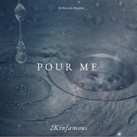 Pour Me | Boomplay Music