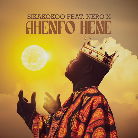 Ahenefo Hene ft. NERO X | Boomplay Music