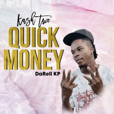 Quick Money ft. Darell KP | Boomplay Music