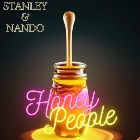 Honey People ft. Nando Chirino | Boomplay Music