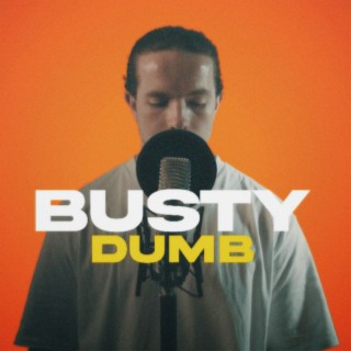 DUMB lyrics | Boomplay Music