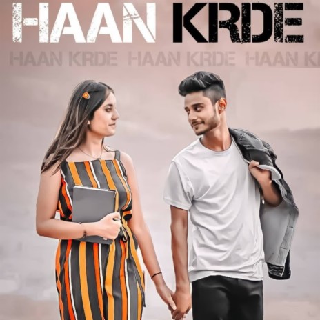 Haan krde | Boomplay Music