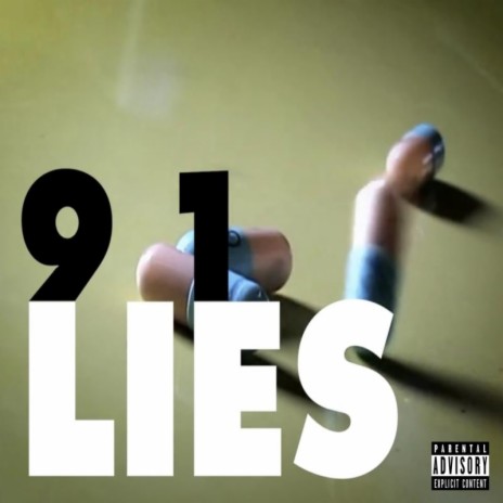 91 Lies | Boomplay Music