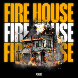 Fire House