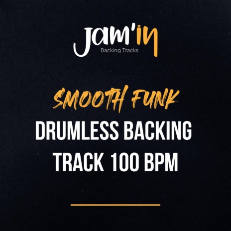 Smooth Funk Drumless Backing Track 100 BPM