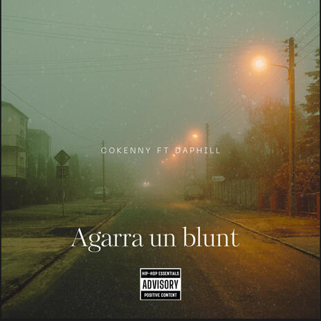 agarra un blunt ft. luhdizzi | Boomplay Music