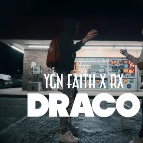 Draco ft. YNG faith | Boomplay Music