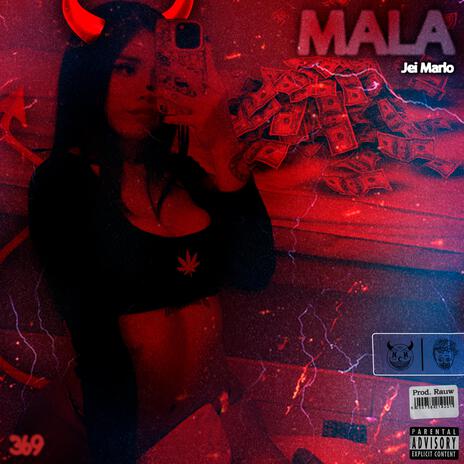 MALA ft. THE NUMB 23 | Boomplay Music