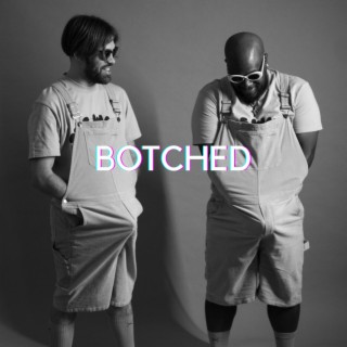 Botched ft. KING Itro & Chris Jaxon lyrics | Boomplay Music