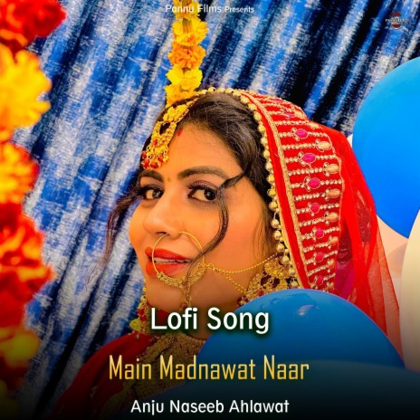 Main Madnawat Naar - Lofi Song | Boomplay Music