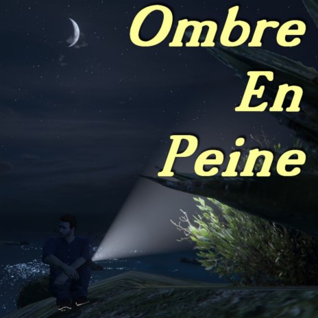 Ombre En Peine | Boomplay Music