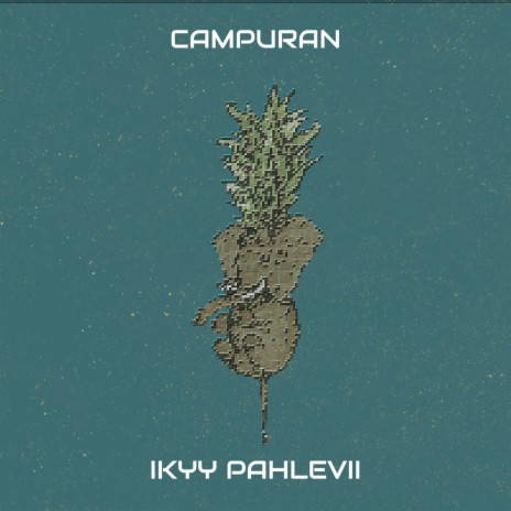 Campuran | Boomplay Music