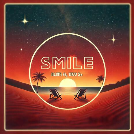 Smile ft. Vico 2x | Boomplay Music