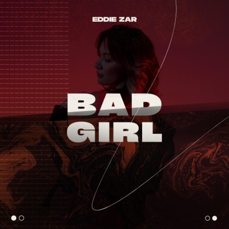 Bad Girl | Boomplay Music