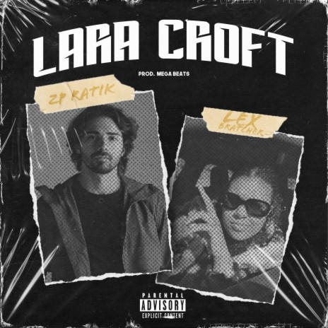 Lara Croft ft. Lex Bratcher | Boomplay Music